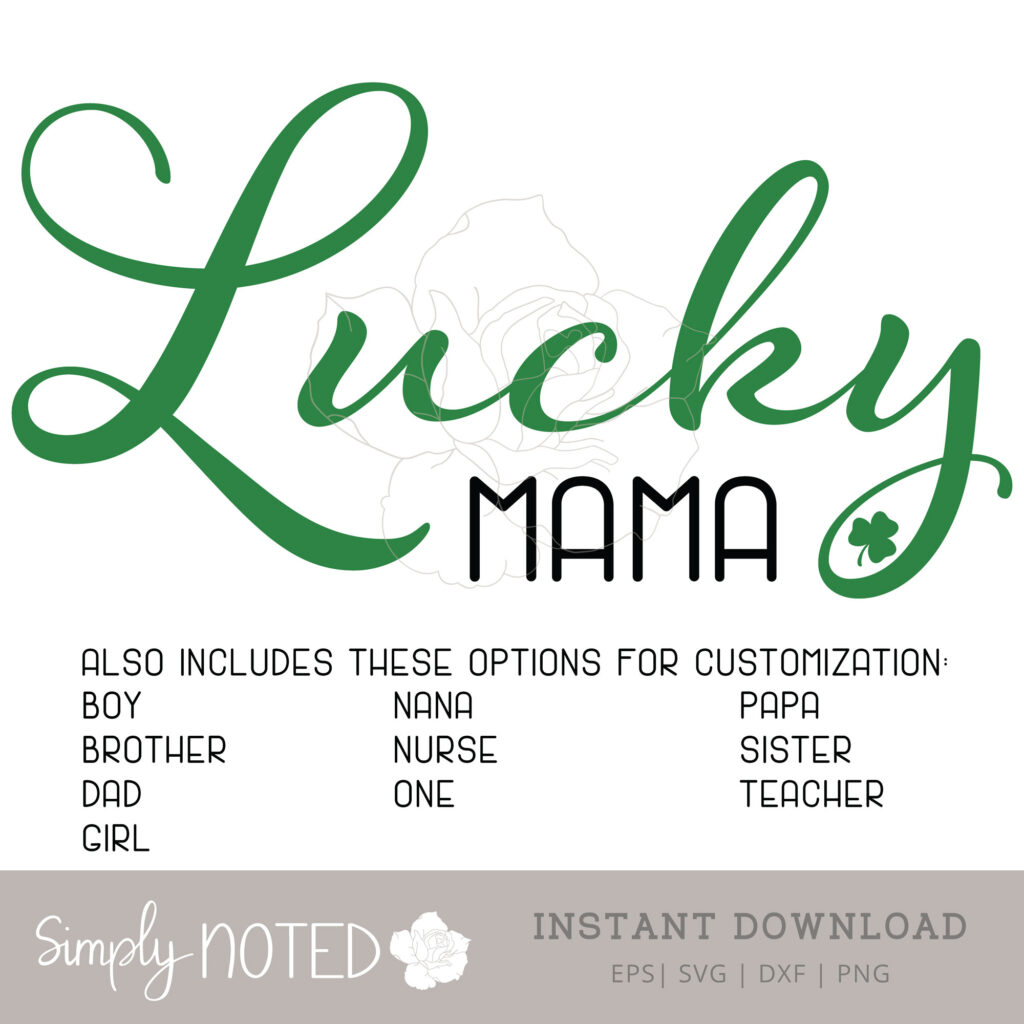 Lucky with Shamrock Cut File | Simply-Noted.co